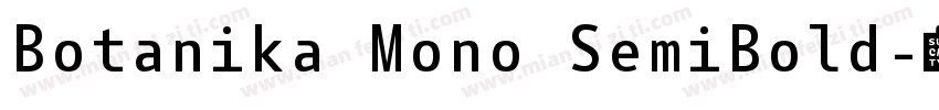 Botanika Mono SemiBold字体转换